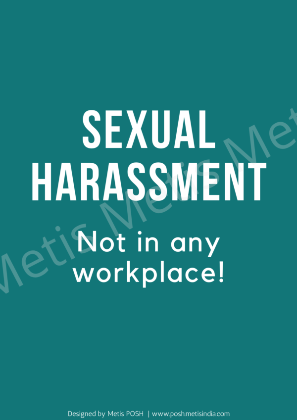 Sexual Harassment - Not in any workplace